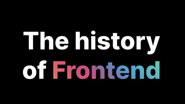 Frontend History