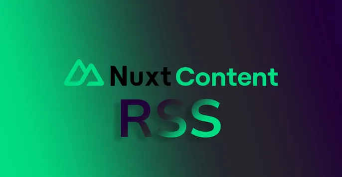 How to create an RSS feed in Nuxt Content
