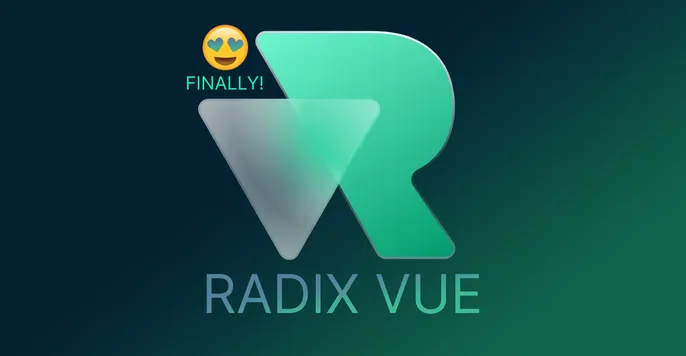 Radix for Vue is finally available!